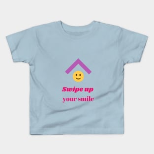 swipe up your smile Kids T-Shirt